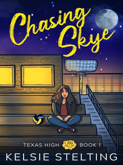 Title details for Chasing Skye by Kelsie Stelting - Available